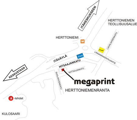 Megaprint sijaitsee kartalta katsottuna It�v�yl�ll�, l�hell� Herttoniemen metroasemaa.